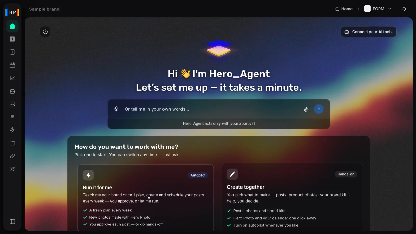 Hero_Agent’s first question on Home: Run it for me or Create together